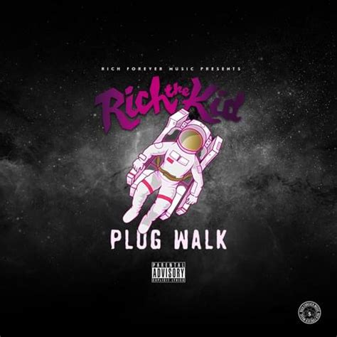 Rich the Kid's 'Plug Walk' Lyrics 